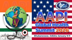 The American Association of Physicians of Indian Origin (AAPI) is proud to announce that the AAPI Global Health Summit (GHS) 2026 will be held from January 9–11, 2026, in Bhubaneswar, Odisha, in collaboration with the Kalinga Institute of Medical Sciences (KIMS), KIIT University, and leading healthcare institutions across the nation. Bringing together hundreds of physicians, medical educators, researchers, and public health leaders from the United States and India, GHS 2026 will serve as a premier platform for advancing clinical excellence, strengthening global health partnerships, and expanding community‑focused initiatives across India. AAPI President Dr. Amit Chakrabarty emphasized the significance of the upcoming summit, stating, “GHS 2026 will showcase the very best of Indo‑U.S. medical collaboration. Our goal is to share knowledge, build capacity, and create sustainable health solutions that benefit communities across India.” A Transformative Three‑Day Summit The 2026 Summit will feature a robust lineup of CME sessions, hands‑on workshops, global health panels, surgical demonstrations, community outreach programs, and youth engagement activities. Events will be hosted across KIMS, Mayfair Lagoon, and Swosti Premium, offering participants a dynamic and immersive learning environment. Key Highlights Include: ✅ Scientific CME Sessions Covering critical topics such as metabolic syndrome, hemoglobinopathies, cervical cancer, mental health, and healthcare advocacy. ✅ AI in Global Medical Practices Forum A full‑day program dedicated to artificial intelligence in healthcare, featuring global experts discussing medical superintelligence, AI‑driven diagnostics, radiology innovation, and ethical considerations. ✅ Emergency Medicine & Resuscitation Workshops Hands‑on training in AHA 2025 guidelines, NELS protocols, cardiac arrest management, and advanced simulation using SimMan3G Plus. ✅ Specialized Tracks Including TB elimination strategies, diabetes and obesity management, Ayurveda CME, IMG professional development, and ER‑to‑ICU rapid‑response training. ✅ Women in Healthcare Leadership Forum A dedicated platform highlighting the contributions and leadership pathways of women physicians in India and the U.S. ✅ Youth & Community Programs Mass CPR training, HPV vaccination drives, stem cell donor registration, and child welfare initiatives. Dr Rabi Samanta noted, “The Global Health Summit is not just a conference—it is a mission. GHS 2026 will empower clinicians with the tools, technology, and global perspectives needed to transform patient care.” Strengthening Indo‑U.S. Healthcare Collaboration For nearly two decades, AAPI’s Global Health Summits have played a pivotal role in advancing medical education, fostering research partnerships, and supporting public health initiatives across India. Dr Sita Kanta Dash, while describing the GHS 2026 initiatives said, “GHS 2026 will continue this legacy with an expanded focus on the following: Technology‑driven healthcare innovation Capacity building for medical students and residents Community‑centered preventive health programs Collaborative research between U.S. and Indian institutions.” AAPI Vice President Dr. Meher Medavaram highlighted the summit’s broader impact, saying, “Our work extends far beyond CMEs. GHS 2026 will strengthen communities, support youth, and build bridges between healthcare systems that share a common purpose.” Leadership at the Helm GHS 2026 is guided by a distinguished group of leaders from AAPI and partner institutions in India: AAPI National Leadership Dr. Amit Chakrabarty, President, AAPI & Chairman, GHS Dr. Meher Medavaram, President‑Elect Dr. Krishna Kumar, Vice President Dr. Satheesh Kathula, Immediate Past President Dr. Mukesh Lathia, Souvenir Chair Dr. Tarak Vasavada, CME Chair Dr. Kalpalatha Guntupalli, Women’s Forum Coordinator Dr. Atasu Nayak, President, Odisha Physicians of America Dr. Vemuri S. Murthy, CME Coordinator Kalinga & KIMS Leadership (India) Dr. Achyuta Samanta, Hon. Founder, KIIT, KISS & KIMS – Chief Patron Dr. Sita Kantha Dash, Chairman, Kalinga Hospital Ltd Dr. S. Santosh Kumar Dora, CEO, Kalinga Hospital Ltd Dr. Rabi N. Samanta, Advisor to Hon’ble Founder, KIIT, KISS & KIMS Dr. Ajit K. Mohanty, Director General, KIMS AAPI Liaisons – India Prof. Suchitra Dash, Principal & Dean, MKCG Medical College Dr. Uma Mishra, Advisor Dr. Bharati Mishra, Retd. Prof & HOD, ObGyn Dr. Abhishek Kashyap, Founder, GAIMS Er. Prafulla Kumar Nanda, Coordinator Mrs. Nandita Bandyopadhyaya, Hospitality Mr. Nishant Koli, Promotions Mr. Dilip Panda, Promotions AAPI Event Coordinators Dr. Anjali Gulati Mrs. Vijaya Mulpur Mrs. Sonchita Chakrabarty Dr. Tapti Panda Dr. Chakrabarty praised the collaborative leadership, noting, “The strength of GHS lies in the collective expertise of our leaders across the U.S. and India. Their commitment ensures that this summit will deliver meaningful, lasting impact.” AAPI’s Vision for 2026 and Beyond As AAPI prepares to welcome delegates to Odisha, the organization reaffirms its commitment to improving healthcare delivery, expanding access to quality care, and nurturing the next generation of medical leaders. Dr. Chakrabarty added, “GHS 2026 is an invitation—to learn, to collaborate, and to lead. Together, we will shape a healthier future for India and the world. We will ensure that GHS 2026 is one of the best events in the recent history of AAPI. We are collaborating with all possible channels of communication to ensure maximum participation from all the physicians of Odisha. I assure you that this is going to be a grand project.” Please watch the Interview by Dr. Amit Chakrabarty on GHS 2026 at: https://youtu.be/wG6WZbyw-zE?si=Nz_l45qplMpYp5le For more details, please visit: www.aapiusa.org