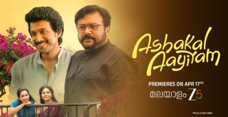 Malayalam ZEE5 Announces the Digital Premiere of ‘Ashakal Aayiram’ on April 17
