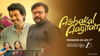 Malayalam ZEE5 Announces the Digital Premiere of ‘Ashakal Aayiram’ on April 17