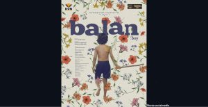 Director Chidambaram’s New Film 'Balan' Draws Critical Acclaim for Narrative Depth and Technical Execution