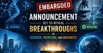 Embargoed Announcement Set to Reveal Breakthroughs in Science, Medicine, and Business
