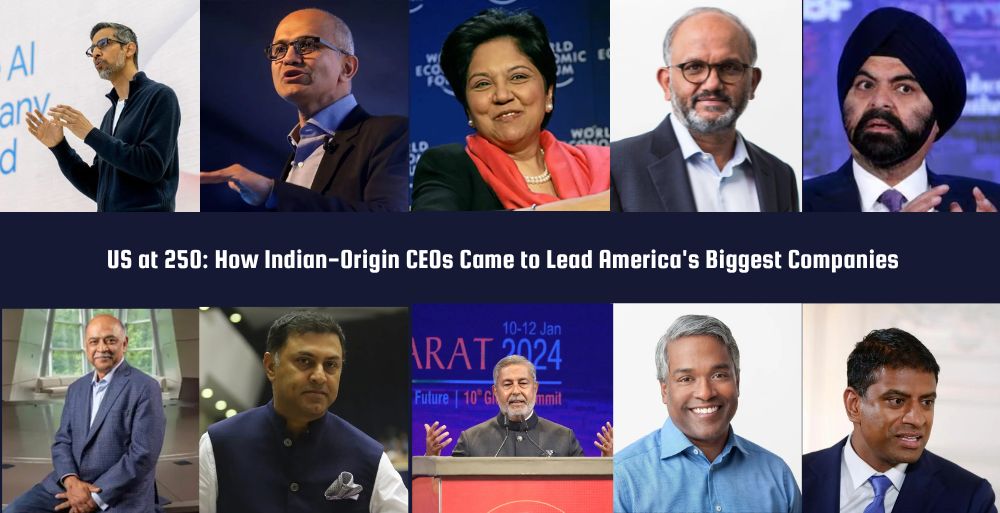 US at 250: How Indian-Origin CEOs Came to Lead America's Biggest Companies