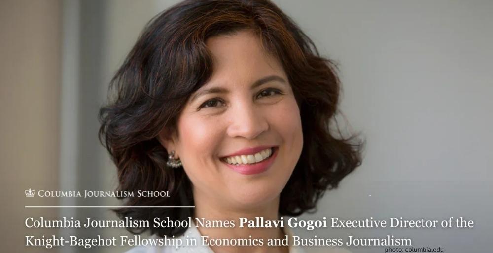 Pallavi Gogoi Appointed Executive Director of Knight-Bagehot Fellowship at Columbia Journalism School