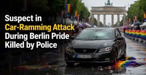 Suspect in Car-Ramming Attack During Berlin Pride Killed by Police