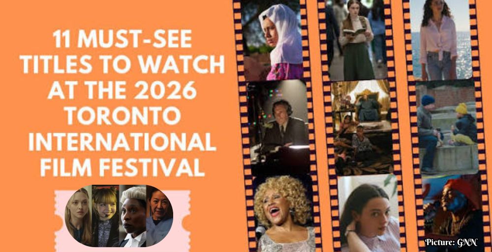 Toronto International Film Festival 2026: A Look at Anticipated Films